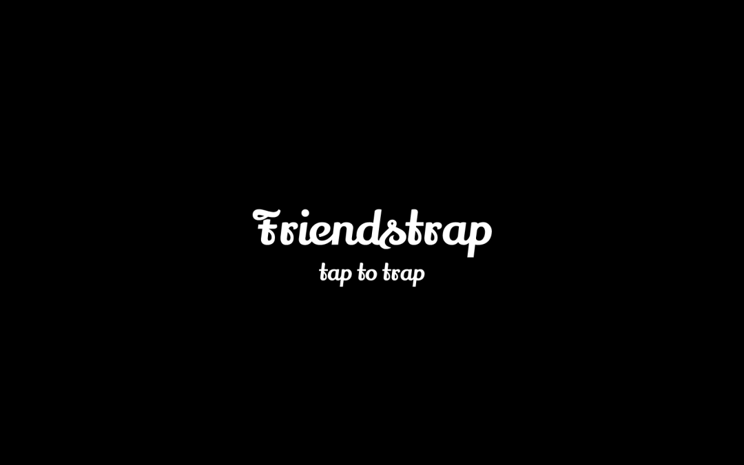 Friendstrap